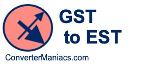 gst to est